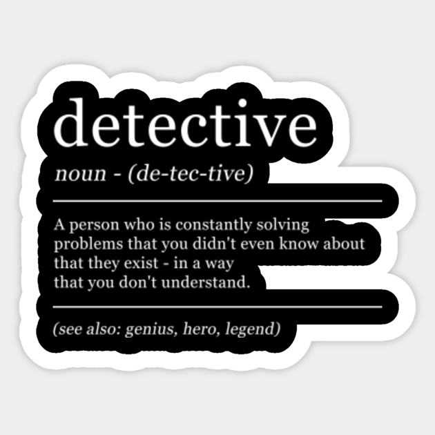 Dictionary Detective Spy Definition Detective Sticker TeePublic